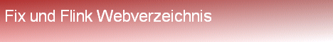 Fix und Flink Webverzeichnis Fix und Flink Webverzeichnis